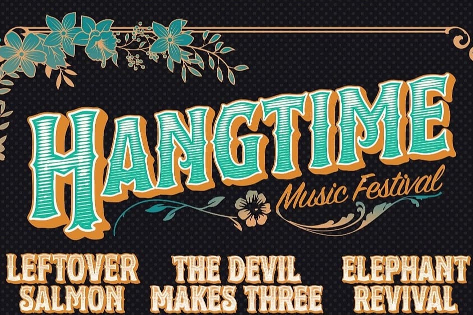 Hangtime Music Festival (3 days!)-Leftover Salmon, Devil Makes Three, Elephant Revival